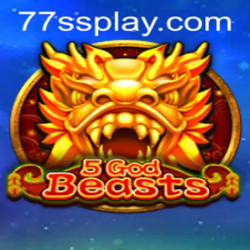 Unleashing the Mystical World of 5GodBeasts: A Comprehensive Guide to 77ss