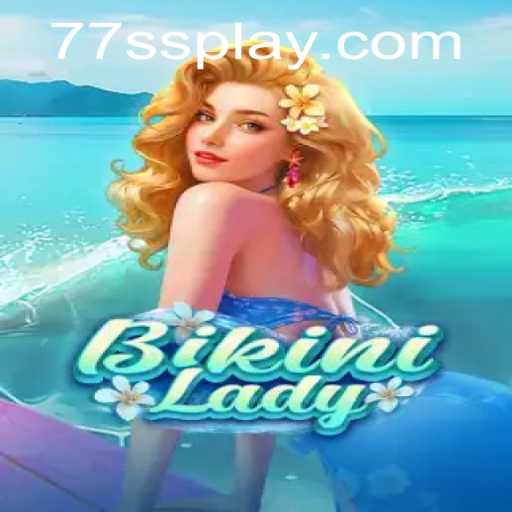Explore the World of BikiniLady: A Unique Gaming Experience